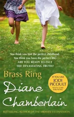 Brass Ring By Diane Chamberlain (Paperback) Incredible Value And Free Shipping! • £3.23