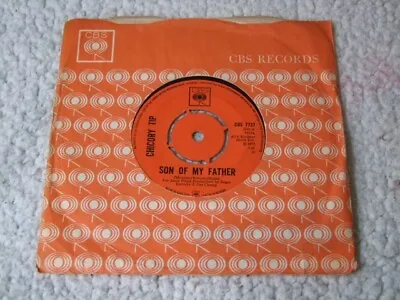 £1 • Buy Chicory Tip - Son Of My Father - 7  Vinyl Single
