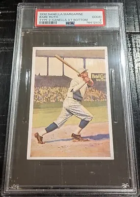 1932 Sanella Margarine BABE RUTH Type-2 Sanella At Bottom PSA 2 GOOD Original • $1950