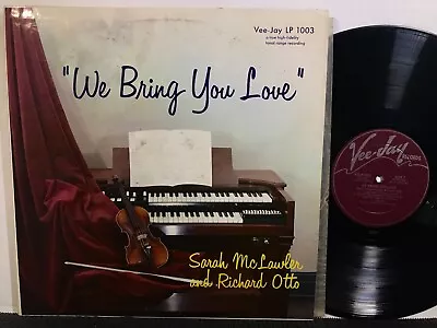 SARAH McLAWLER RICHARD OTTO We Bring You Love LP VEE-JAY 1003 MONO DG 1959 Jazz • $40