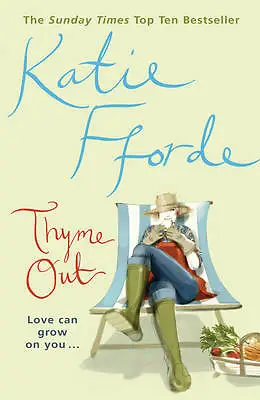 Fforde Katie : Thyme Out Value Guaranteed From EBay’s Biggest Seller! • £3.36