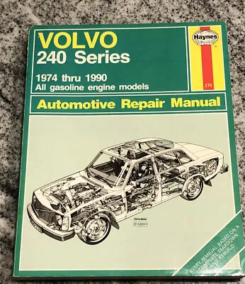 Volvo 240 Series 1976 - 1993 Haynes 97020 Repair Manual Gasoline Engine Models • $9.95