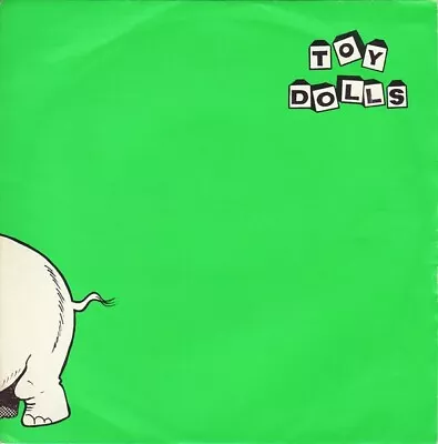 Toy Dolls - Nellie The Elephant (7  Single) • £10.99