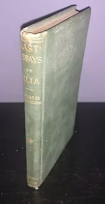 Vintage Charles Lamb The Last Essays Of Elia 1885 J.M. Dent Antique • $20