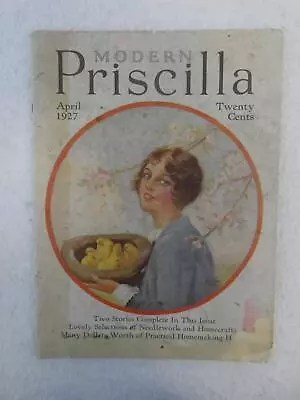 Vintage MODERN PRISCILLA Magazine April 1927 • $14.95