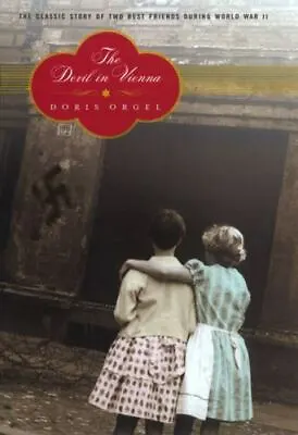 The Devil In Vienna By Doris Orgel (2004 Hardcover) • $27.95