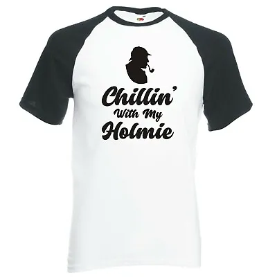 Inspired By Sherlock Holmes  Chillin' With My Holmie  Raglan Baseball T-shirt • £14.99