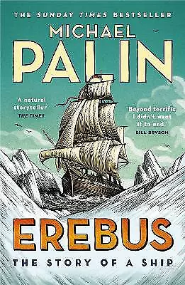 Palin Michael : Erebus: The Story Of A Ship Incredible Value And Free Shipping! • £3.54