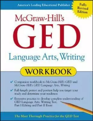 McGraw-Hill's GED Language Arts Writing Workbook • $6.03