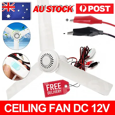 Portable 12V Ceiling Fan 3 Blade 0.7AMP HQ Caravan Camping For Solar Power • $16.95