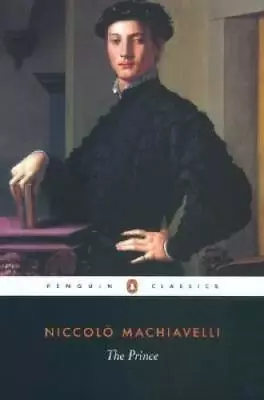 The Prince (Penguin Classics) - Paperback By Niccolo Machiavelli - ACCEPTABLE • $3.57