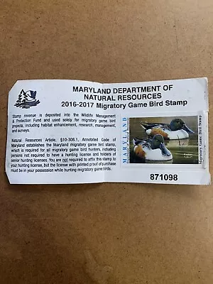 2016-2017 Maryland Department Of Natural Resources Migratory Game Bird Stamp • $20