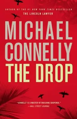 The Drop; A Harry Bosch Novel 15 - 0316069418 Hardcover Michael Connelly • $4.17