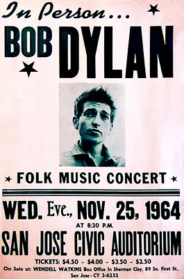 $9.99 • Buy Bob Dylan - 1964 - San Jose CA - Concert Poster