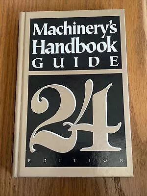 Machinery's Handbook Guide By John M. Amiss (1992 Hardcover) • $10