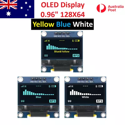 OLED Display 0.96  128x64 Yellow Blue White I2C IIC SSD1306 Arduino Raspberry Pi • $6.40