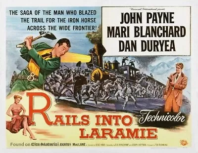 Rails Into Laramie Starring John Payne Dan Duryea Lee Van Cleef • £3.50