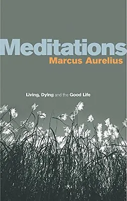 MeditationsMarcus Aurelius Gregory Hays • £3.94