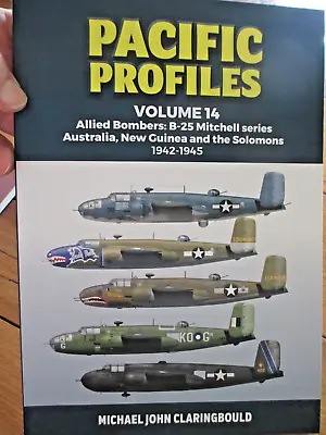 Pacific Profiles Volume 14 - B25 Mitchell Bomber South Pacific NEW BOOK • £21.92