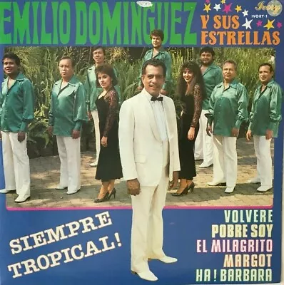 Emilio Dominguez & Sus Estrellas -siempre Tropical- Mexican Lp Tropical Funk • $12.99