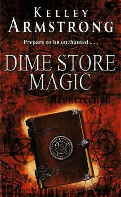 £9.99 • Buy Dime Store Magic: Number 3 In Series (Otherworld), Armstrong, Kelley, Good Book