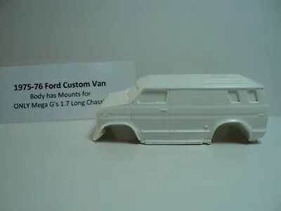 HO Slot Car Resin Body 1975-76 Ford Custom Van White AFX/TOMY Mega-G+ 1.7 Only • $7.99