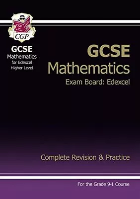 New GCSE Maths Edexcel Complete Revision & Practice: Higher - For The Grade 9-1 • £2.93