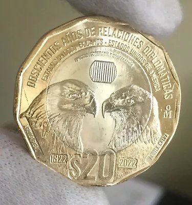 2022 Mexico 20 Pesos Coin Doscientos Anos De Relaciones Diplomaticas • $8.50