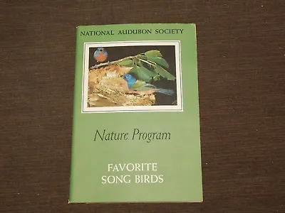 Vintage 1959 National Audubon Society Nature Program Favorite Song Birds Book • £44.33