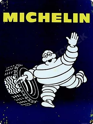 Michelin 9  X 12  Metal Sign • $14.99