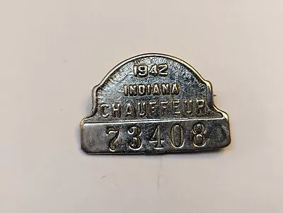 Chauffeur Badge. 1942.  Indiana. • $16.50