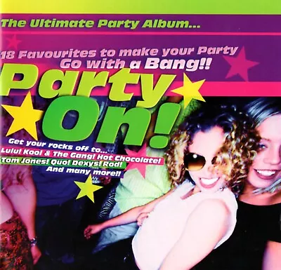 Various Artists-Party On! Ultimate Party Album CD • £4.99