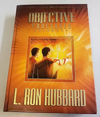 OBJECTIVE PROCESSES HANDBOOK (L. Ron Hubbard 2013) RARE Scientology HARDCOVER!! • $59.99