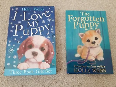 I Love My Puppy: 3/Three Book Gift Set + The Forgotten Puppy Holly Webb • £4.99