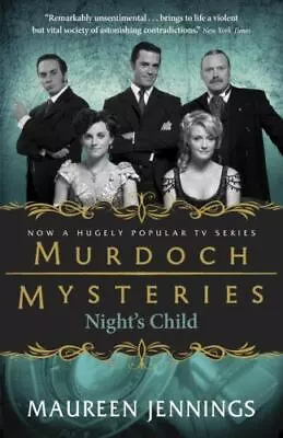 Jennings Maureen : Nights Child (Murdoch Mysteries) • $6.80