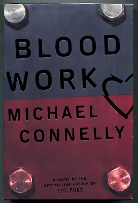 BLOOD WORK / MICHAEL CONNELLY ~ ADV READING COPY / PROOF In PB ~ NEW • $17.99