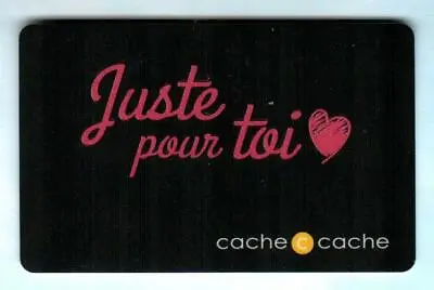 CACHE CACHE ( France ) Juste Pour Toi Gift Card ( $0 )  • $2.50