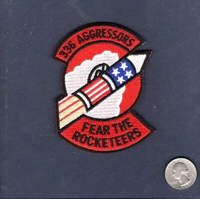 Original 336th FS ROCKETEERS Aggressors USAF F-15 EAGLE Squadron Patch +V • $9.99