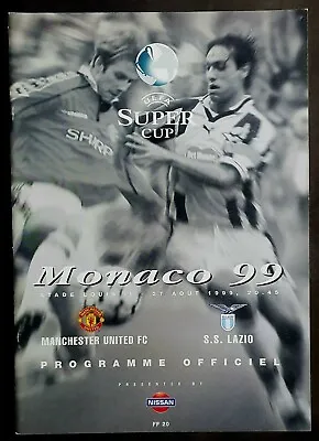 UEFA SUPER CUP FINAL 1999 MANCHESTER UNITED V SS LAZIO OFFICIAL PROGRAMME • £6.50