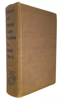 History Of Marine Corps Aviation In WW II - By Robert Sharrod - 1st Edition HC • $19.95