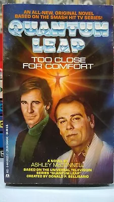 Quantum Leap Novel: Ashley McConnell  Too Close For Comfort  Ace Books   • $3.99