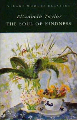 £4.10 • Buy The Soul Of Kindness (Virago Modern Classics) By Taylor, Elizabeth Paperback The