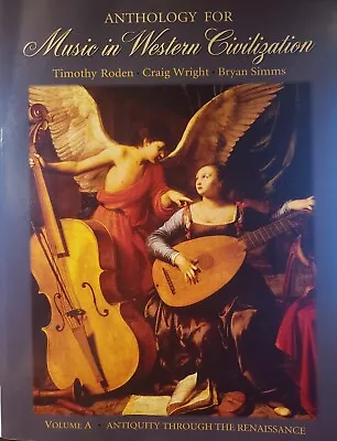 Anthology For Music In Western Civilization Volume A (2005) Paperback Very Good • $7.99