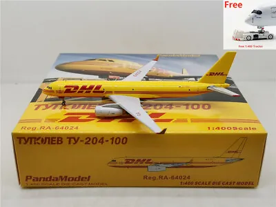 $49.99 • Buy 1:400 PandaModel DHL TU-204 RA-64024 Diecast Airplane Model+ Free Tractor 