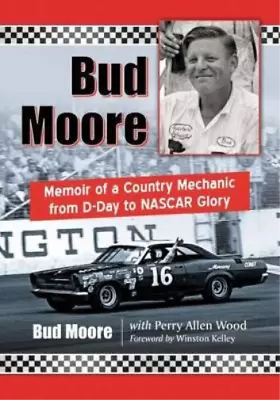 Bud Moore Perry Allen Wood Bud Moore (Paperback) (UK IMPORT) • $45.75