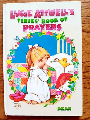 Vintage Lucie Attwell's Tinies' Book Of Prayers Mabel Lucie Attwell Hardback • £5