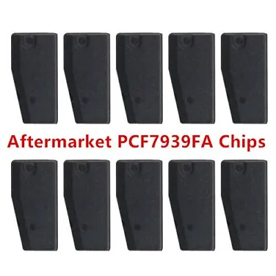 10PCS Aftermarket Transponder Ignition PCF7939FA Chips For Ford F-Series Fusion • $68.77
