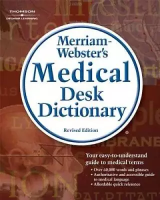 Merriam-Webster's Medical Desk Dictionary Revised Edition (Math And Writ - GOOD • $3.97