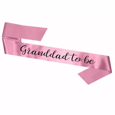 New Granddad To Be Sash Grandad Baby Shower Babyshower Gift Decoration Accessory • £5.79