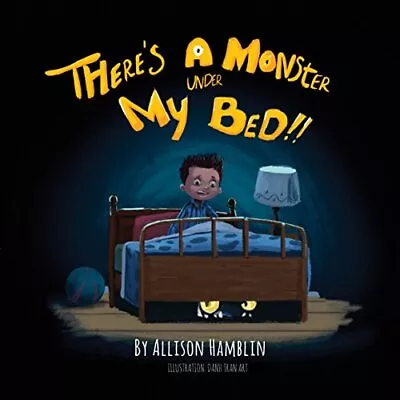 There’s A Monster Under My Bed! • $33.74